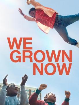 We Grown Now Film Pack Shot
